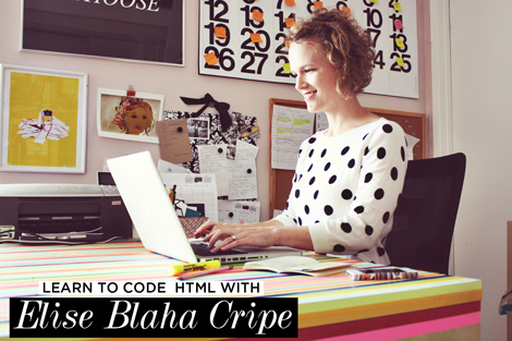 Learn-To-Code-HTML-with-Elise-Blaha-Cripe-in-the-new-Blog-(Design)-Love-E-Course